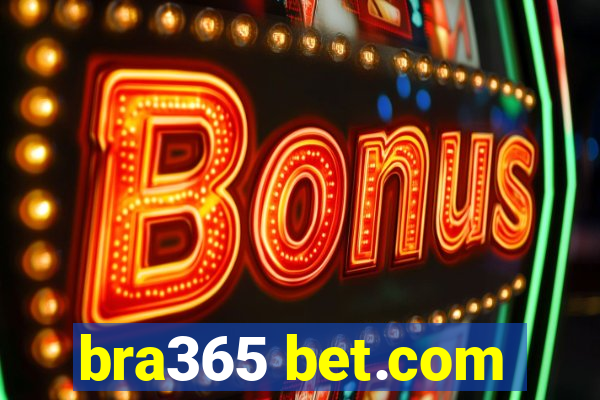 bra365 bet.com